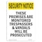 Signmission OSHA Security Sign, 7" Height, These Premises Are Monitored Trespassers, Portrait OS-SN-D-57-V-11783 - alternate 1